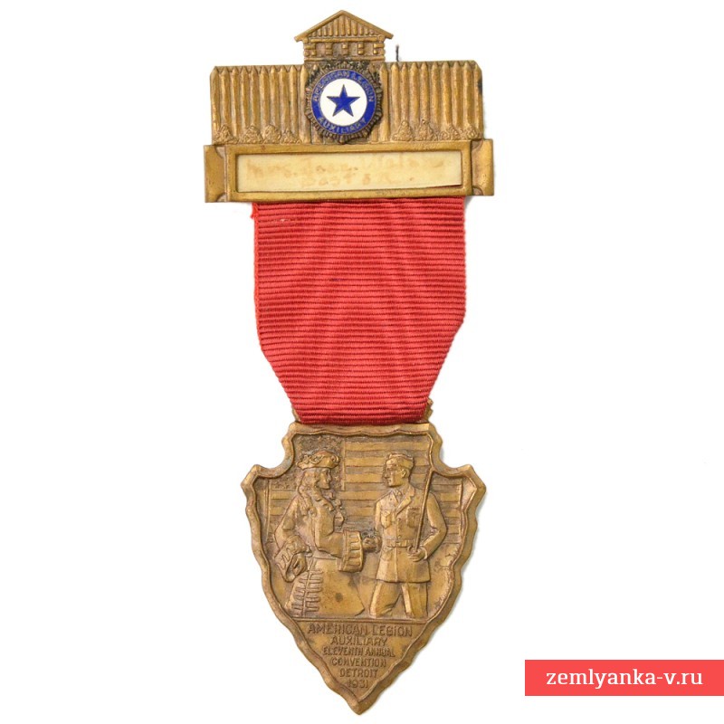 Медаль национального съезда Американского легиона(Вспомогательный корпус) в Мичигане, Детройт. 1931 г.