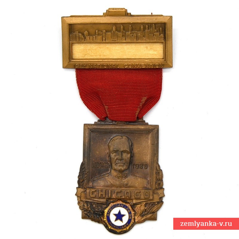Медаль национального съезда Американского легиона(Вспомогательный корпус) в Чикаго, 1939 г.