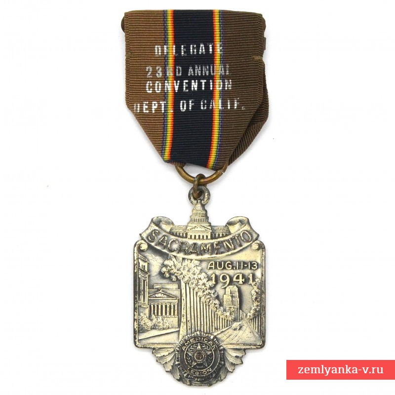 Медаль съезда Американского легиона в Калифорнии, г. Сакраменто, 1941 г.