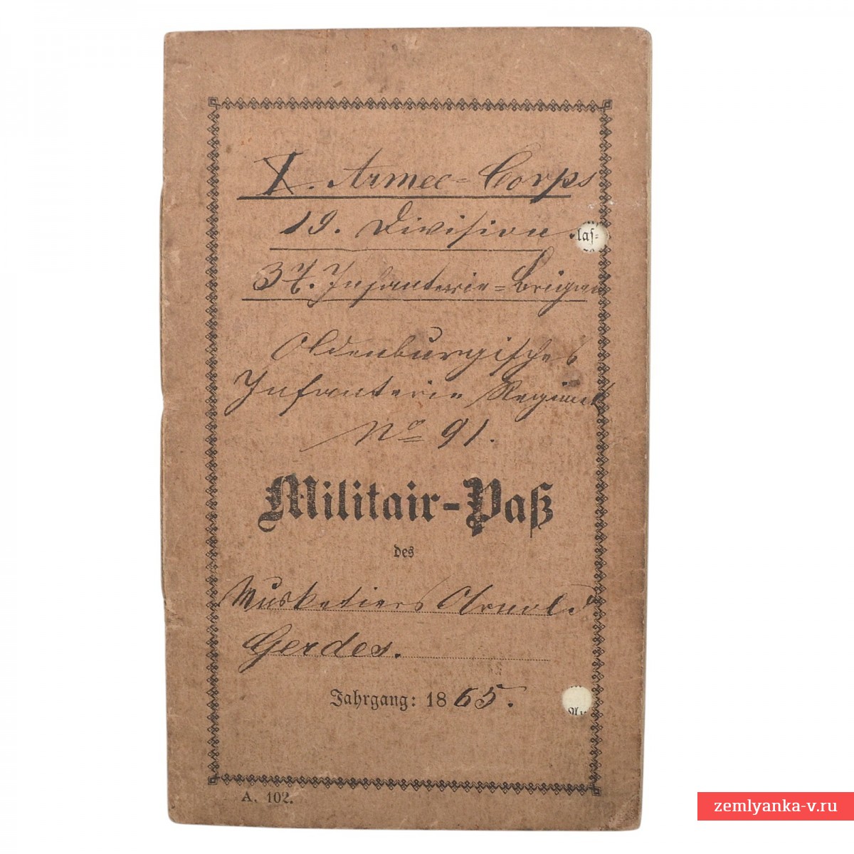 Военный паспорт (Militärpass) 1865 года на ветерана 2-х кампаний.